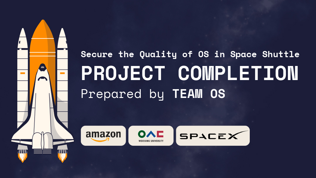 Secure the Quality of OS in Space Shuttle(2024) - Team OS팀