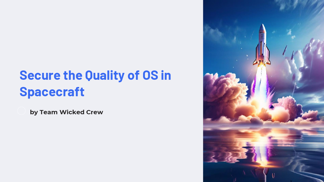 Secure the Quality of OS in Space Shuttle(2024) - Wicked Crew팀